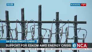 Support for Eskom amid energy crisis [upl. by Claire]