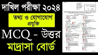 Dakhil 2024 ICT MCQ Solution । দাখিল ২০২৪ তথ্য ও যোগাযোগ প্রযুক্তি পরীক্ষার সমাধান [upl. by Robinette]