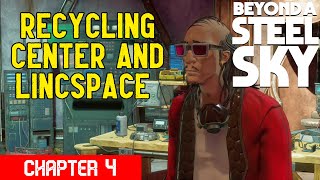 Beyond a Steel Sky Walkthrough  Recycling Center and LINCspace Ep4 [upl. by Ambrogino]