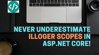 Never underestimate ILogger scopes [upl. by Tenneb197]