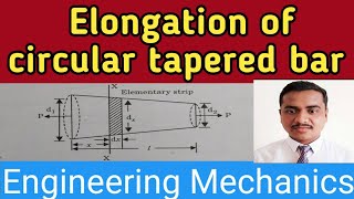 Elongation of circular tapered bar  simple stress and strain 10  Engg Mechanics  Sumit Dwivedi [upl. by Moia]