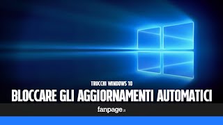 Bloccare gli aggiornamenti in Windows 10 [upl. by Ecinev]