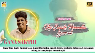 Nee Enakunu Porantha Figureru Gana Sakthi New Love Song Tamil Gana Love Jolly Songs  2024 [upl. by Sybil]