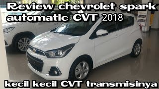 Review All New chevrolet spark automatic 2018 Indonesia [upl. by Margarethe]