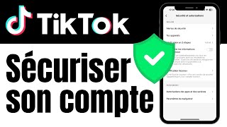 Sécuriser son compte TikTok [upl. by Westbrooke]