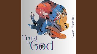 Trust in God [upl. by Andeee]