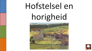 3 Hofstelsel en horigheid [upl. by Alicia]