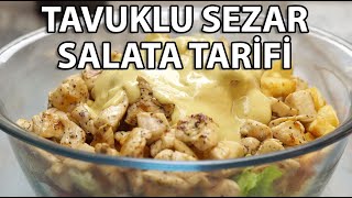 Tavuklu Sezar Salata Tarifi – Sezar Salata Nasıl Yapılır [upl. by Chloras]