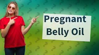 When should I start oiling my pregnant belly [upl. by Leach]