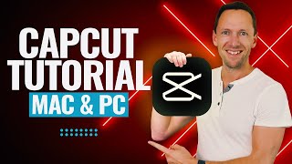 CapCut for PC amp Mac  COMPLETE CapCut Video Editing Tutorial [upl. by Archie]