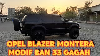 DIJUAL OPEL BLAZER MONTERA 2000 MODIF SUPER GAGAH garasibbn antitowing antiriba [upl. by Assirralc600]