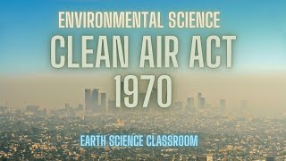 What Is The Clean Air Act 1970 [upl. by Kokaras]