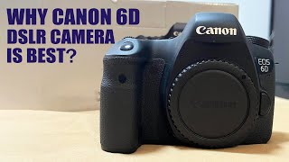 Canon 6D DSLR Camera Review  Best Canon Camera 2024 [upl. by Lodnar607]