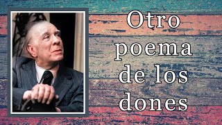 BORGES  Otro poema de los dones  Poesía en YouTube [upl. by Ras185]