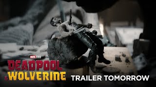 Deadpool amp Wolverine  Trailer Tomorrow [upl. by Er934]