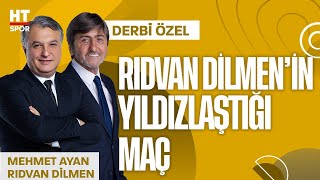 Rıdvan Dilmen HT Spor ailesine katıldı  Derbi Özel [upl. by Liv]