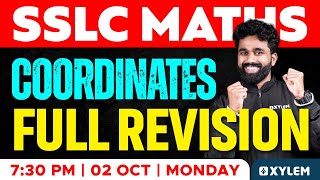 SSLC Maths  Coordinates  Full Revision  Xylem SSLC [upl. by Tobin]