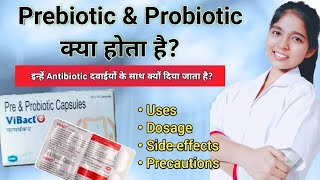 Prebiotic and probiotic capsules  vibact pre and probiotic capsules uses Dose  Drx Pranjali [upl. by Saks84]