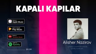 Alisher Nazirov  Kapali Kapilar Cover prodby SkennyBeatz [upl. by Errehs]