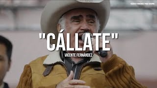 Vicente Fernández  Cállate LetraLyrics [upl. by Agamemnon]