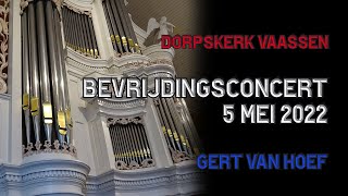 BEVRIJDINGSCONCERT  Zilvervloot amp Merck toch hoe sterck  Gert van Hoef  Dorpskerk Vaassen [upl. by Ikilisav]