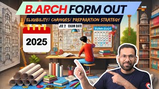 JEE 2025 form OUT  B ARCH JEE Paper 2  Pattern  Syllabus  Exam Date  75 Eligibility Removd [upl. by Iturk]