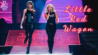 Taylor Swift amp Miranda Lambert  Little Red Wagon Live on The 1989 World Tour Version 2 [upl. by Toile36]