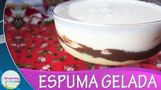 Espuma gelada  Como fazer  Receitas da hora [upl. by Seda]