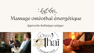 Massage ostéothaï énergétique Une approche holistique unique [upl. by Assened389]