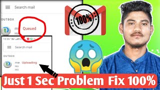 How To Fix quotQueued Gmailquot Unsent Problem Fix 100 Sure 2022  How To Slove Unsent Gmail ✉️ Massage [upl. by Kciremed390]