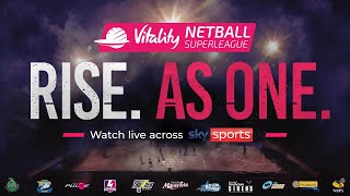 Vitality Netball Superleague 2021 Rise As One [upl. by Whitford342]