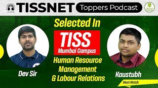 TISSNET 2023 Toppers Podcast  Kaustubh  HRM amp LR  Selected In TISS Mumbai Campus [upl. by Drabeck329]