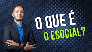 O que é eSocial e o que precisa saber para NÃO COMETER ERROS no eSocial [upl. by Adnoraj83]