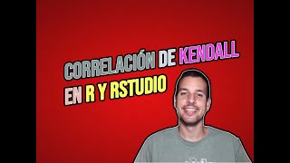 Cómo Realizar Correlación de Kendall en RStudio [upl. by Hcirdeirf]