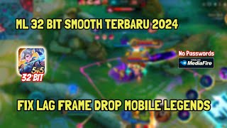 ML 32 BIT TERBARU 2024 PATCH STAR WARS  FIX LAG FRAME DROP MOBILE LEGEND SETELAH UPDATE [upl. by Nirda]