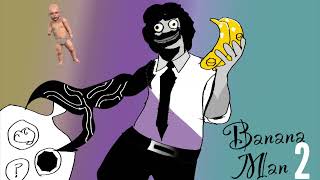 Banana man but I let an Ai finish it [upl. by Zilada894]