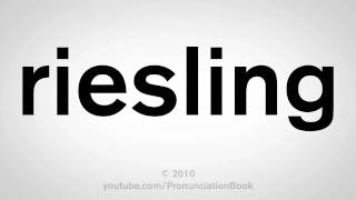 How To Pronounce Riesling [upl. by Christan295]