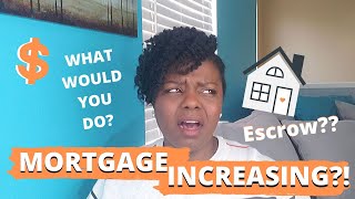 WHY IS MY MORTGAGE INCREASING  Escrow Increase  What Is Escrow  Debt Free Journey  Debt Free [upl. by Annair30]