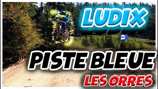 TrailCheck  Ludix  Les Orres Bikepark  2020 VTT [upl. by Letsirhc]