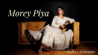 Morey Piya  Devdas  Sadhwi Majumder [upl. by Gasperoni]