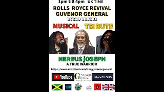 ROLLS ROYCE REVIVAL MUSICAL TRIBUTE TO NEREUS JOSEPH feat GUVENOR GENERAL [upl. by Arutak583]