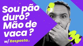 Será que sou pão duro [upl. by Nitsu]