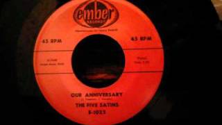 Five Satins  Our Anniversary  Beautiful Doo Wop Ballad [upl. by Rekrap415]