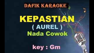 Kepastian Karaoke Aurel Hermansyah  Nada Cowok Gm [upl. by Naliorf]