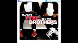 Stepbrothers Starlito amp Don Trip  L Word Step Brothers [upl. by Ierbua]