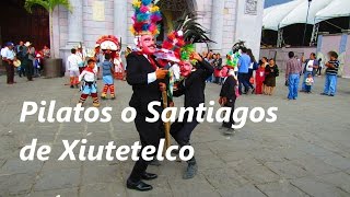 Danza de los Pilatos o Santiagos de Xiutetelco [upl. by Aihsekal]