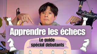 Apprends à jouer aux échecs  Le guide ultime pour débutant [upl. by Airogerg681]