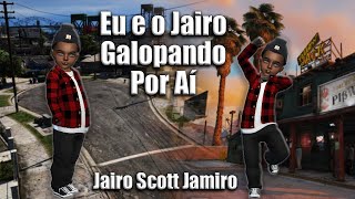 Eu e o Jairo Galopando Por Aí  Jairo Scott Jamiro  Cover Tristão  Autoral [upl. by Yelsiap766]