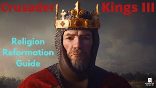 Crusader Kings 3  Reforming a Religion guide [upl. by Annailuj29]