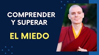 Lama Rinchen Comprender y Superar el Miedo [upl. by Niamreg755]